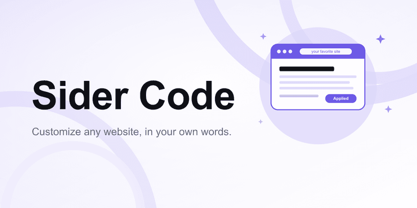 Introducing Sider Code - Customize Any Webpage with Plain Text